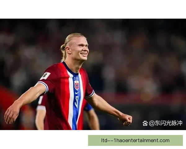 哈兰德欧国联大放异彩梅开二度助力挪威胜利